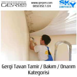 Gergi Tavan Tamir / Bakım / Onarım